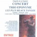 Concert Trio Eponyme - Les plus beaux tangos